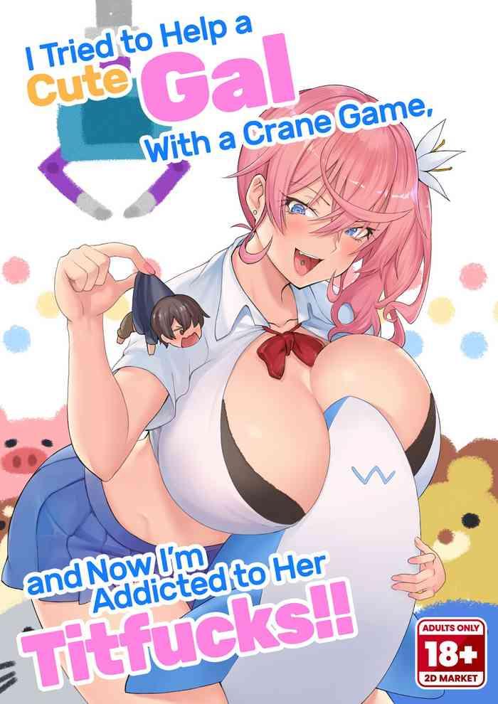 i tried to help a cute gal with a crane game and now i m addicted to her titfucks cover